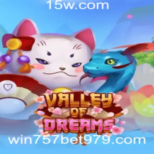 Explorando o Jogo Inovador 'ValleyofDreams' e Sua Estratégia de Aposta 'win 757 bet'